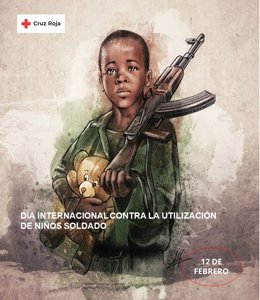 Cartel de Cruz Roja para sensibilizar contra la utilización de niños soldado