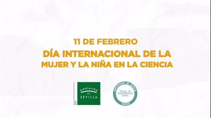 La Diputación de Sevilla se suma al Día Internacional de la mujer y la niña en la ciencia.