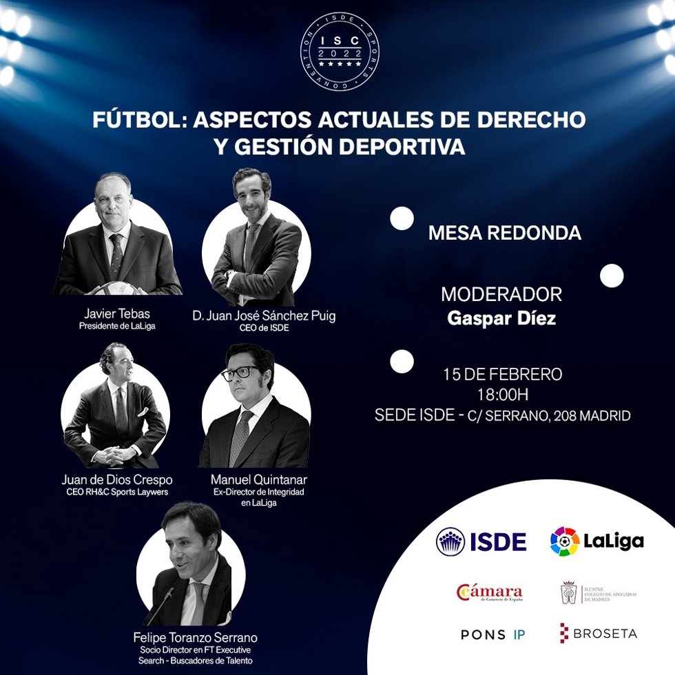 El presidente de LaLiga, Javier Tebas, preside la presentación del ISC 2022 el próximo 15 de febrero en ISDE.