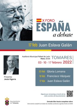 Cartel anunciador de la conferencia de Juan Eslava Galán que cerrará la décima edición del Foro España a Debate 'Ciudad de Tomares'.