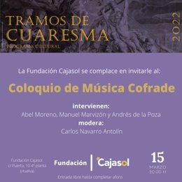 Cartel del Coloquio de Músca Cofrade en 'Tramos de Cuaresma' de la Fundación Cajasol en Huelva.