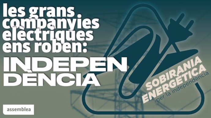 Cartel de la campaña 'Sobirania Energtica per la Independncia' de la ANC.
