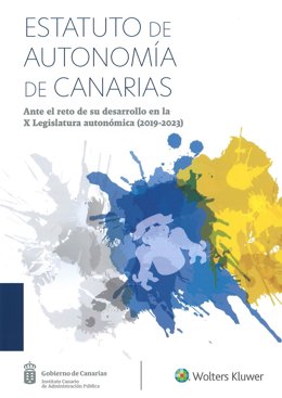 Portada del libro 'Estatuto de Autonomía de Canarias ante el reto de su desarrollo en la X legislatura autonómica (2019-2023)'