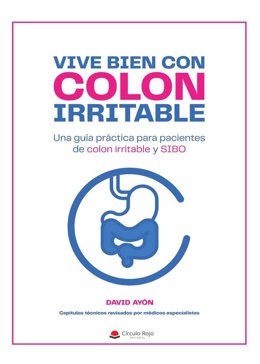 Vivir bien con colón irritable, de David Ayón