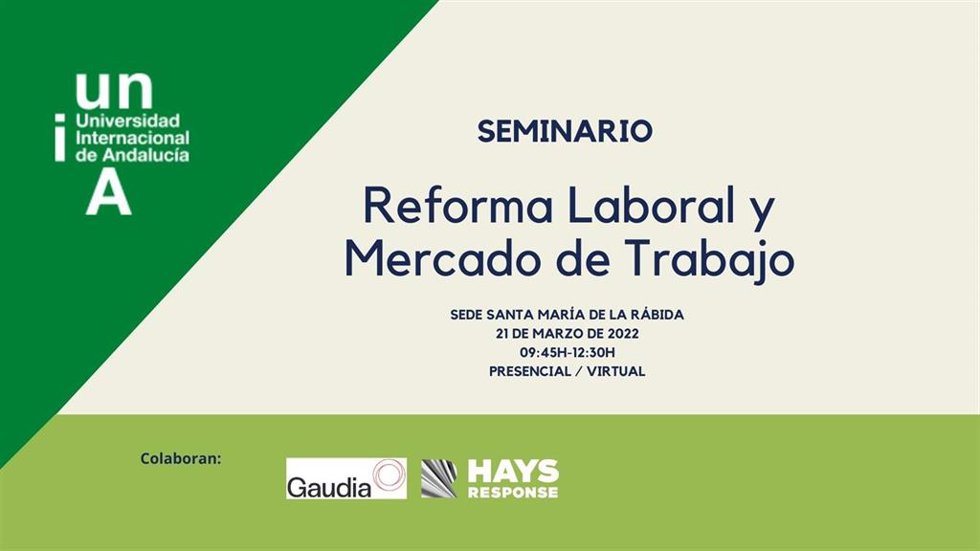 Cartel del seminario 'Reforma Laboral y Mercado de Trabajo' de la UNIA en su sede de La Rábida.