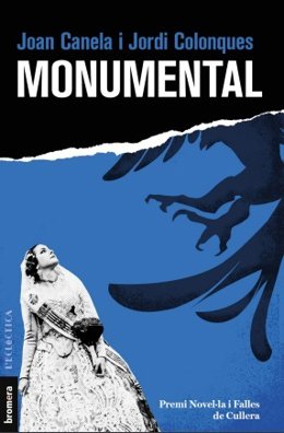 Portada de 'Monunental', una novela de Jordi Colonques y Joan Canela