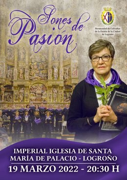 El recital Sones de Pasión, organizado por la Hermandad de Cofradías de la Pasión de la Ciudad de Logroño, regresa tras dos años sin celebrarse.