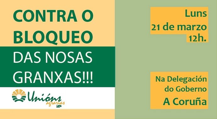 Unións Agrarias se concentrará ante la delegación del Gobierno en A Coruña contra el "bloqueo" de sus granjas