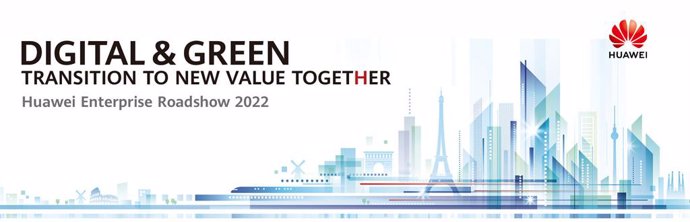 Visit the Huawei Enterprise Roadshow 2022 at selected European cities