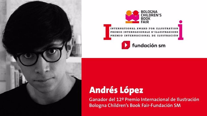El mexicano Andrés López, ganador del 12 Premio Internacional de Ilustración Bologna Childrens Book Fair-Fundación SM