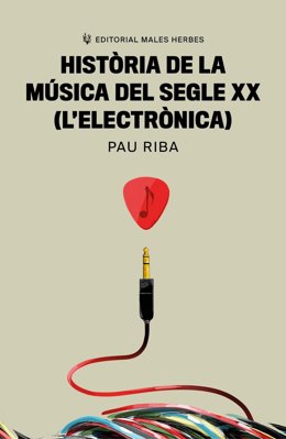 Portada del llibre pstum de Pau Riba 'Histria de la música del segle XX (L'electrnica)'