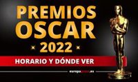 ¿A qué hora y dónde ver la gala de los Oscar 2022 en España y Latinoamérica?