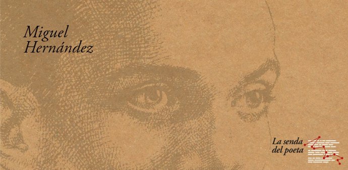 Cartel de la Senda del Poeta Miguel Hernández