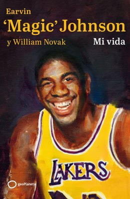 'Magic' Johnson Y William Novak Escriben La Autobiografía 'Mi Vida', La Carrera De Uno De Los Mayores Talentos De La NBA.
