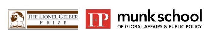IMAGE: The Lionel Gelber Prize; Foreign Policy; Munk School of Global Affairs and Public Policy