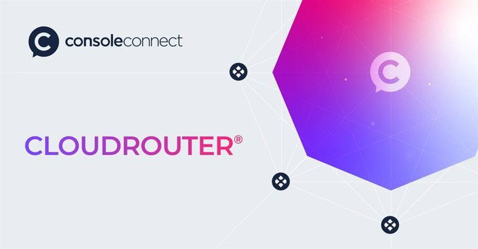 Console Connect relaunches CloudRouter, delivering global virtual routing across one of the worlds largest high-performance networks