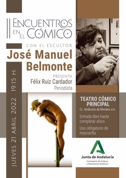 Cartel promocional de la participación del escultor José Manuel Belmonte en los 'Encuentros en el Cómico'.