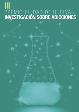 Cartel del Premio Ciudad de Huelva de Investigación sobre Adicciones.