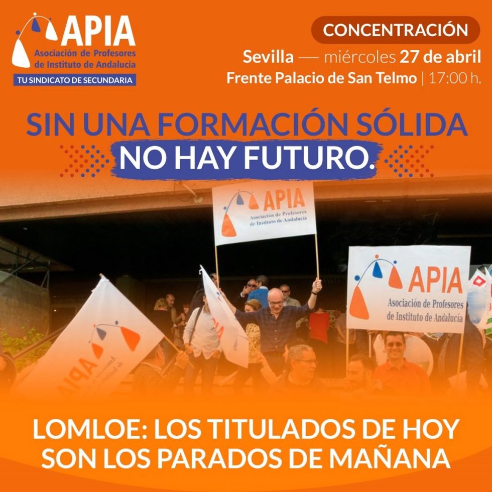 La Asociación de Profesores de Instituto de Andalucía se concentra este miércoles en Sevilla en rechazo a la Lomloe.