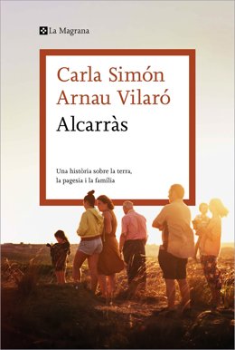 Imatge de la portada del llibre 'Alcarrs' de Carla Simón i Arnau Vilaró que publicar La Magrana
