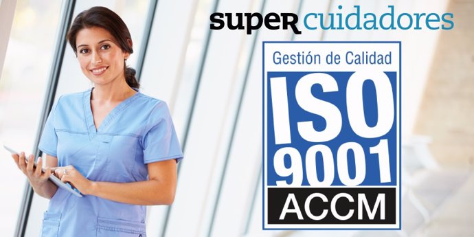 SUPERCUIDADORES obtiene la ISO 9001 por su calidad formativa y la satisfacción de sus alumnos