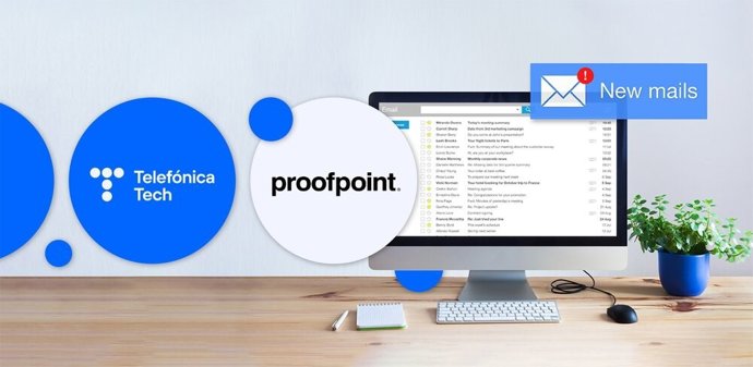 Telefónica Tech ofrecerá un servicio avanzado de protección del correo corporativo junto a Proofpoint