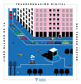 Fundación Telefónica presenta el 'Libro Blanco de la Transformación Digital del Tercer Sector'