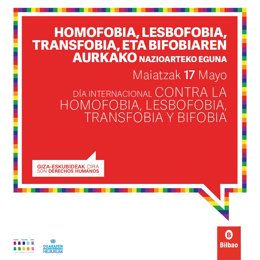 Campaña del Ayuntamiento de Bilbao por el Día Internacional contra la Homofobia, la Lesbofobia, la Transfobia, la Bifobia y la Intersexfobia.