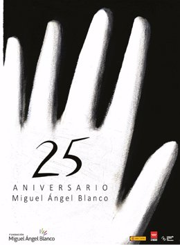 Cartel del 25 aniversario del asesinato a manos de ETA del concejal del PP Miguel Ángel Blanco
