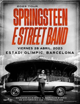 Cartell promocional del concert del cantant estatunidenc Bruce Springsteen & The E Street Band, que han anunciat una nova gira europea amb inici a Barcelona el 28 d'abril de 2023