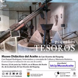 Diputacion Alicante. Gil Albert Ciclo Pequeños Tesoros: Museo Didáctico Del Aceite