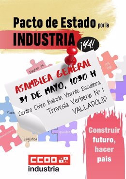 Cartel informativo de la Asamble General de CCOO Industria Castilla y León que acogerá este martes el Centro Cívico Vicente Bailarín Escudero de Valladolid