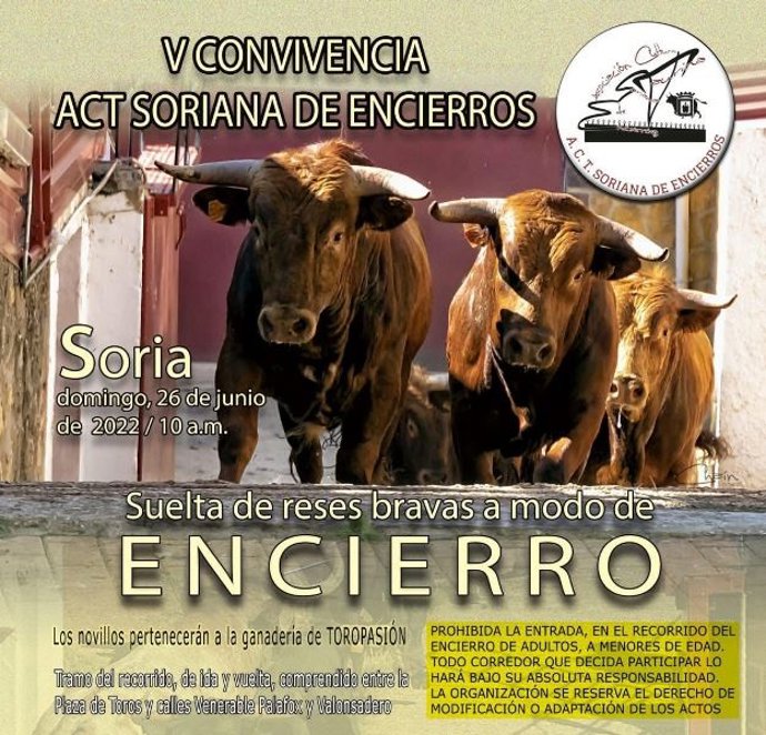 Cartel el encierro organizado por la Asociación Cultura y Taurina Soriana.