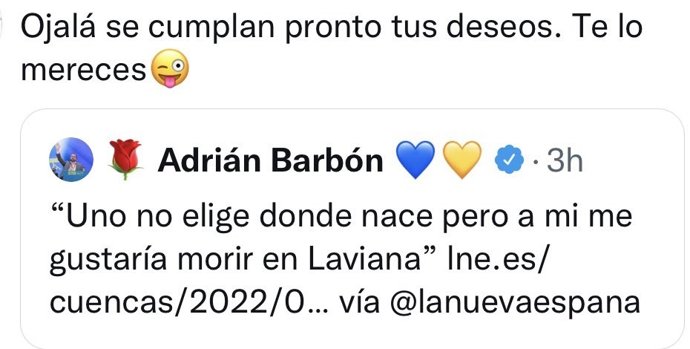 Captura compartida por Barbón donde un usuario de Twitter afirma que se merece morir pronto.