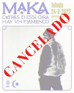 Cartel de Maka concierto cancelado en Toledo