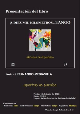 El arquitecto Fernando Mediavilla presenta su libro 'A diez mil kilómetros... Tango' este 16 de junio en la Casa de Galicia de Valladolid.