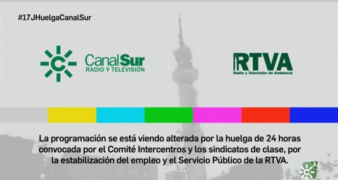 Panel informativo emitido en Canal Sur TV entre las 00.00 y las 07.30 horas este viernes 17 de junio con motivo de la jornada de huelga por la estabilización de su plantilla