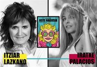 Itziar Lazkano e Iratxe Palacios serán la pregonera y la txupinera de Aste Nagusia 2022 de Bilbao