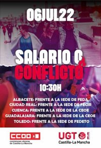 UGT y CCOO reclamarán mejores salarios ante las sedes de las patronales de C-LM el 6 de julio