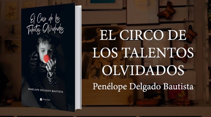 Novela 'El circo de los talentos olvidados'