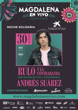 Cartel del concierto solidario del Magdalena en Vivo con Rulo