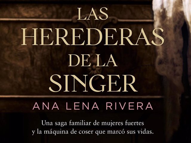 'LAS HEREDERAS DE LA SINGER'