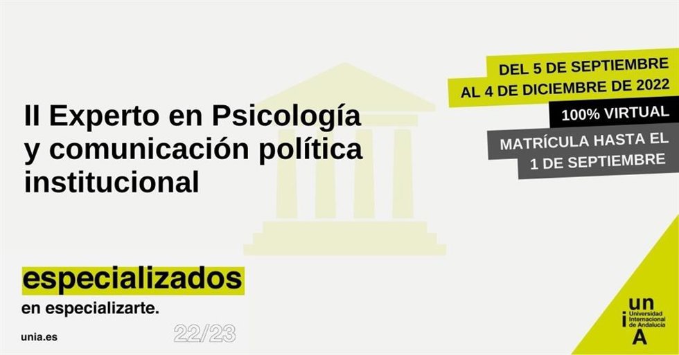 Cartel de la II edición del Curso de Experto en Psicología y Comunicación Política e Institucional de la UNIA.