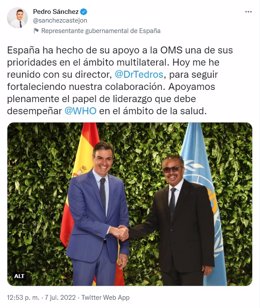 Tuit de Pedro Sánchez tras reunirse con el director general de la Organización Mundial de la Salud