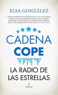 'Cadena COPE. La radio de las estrellas' relata el camino de la emisora con anécdotas y la versión de los protagonistas
