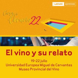 Cartel del curso de verano de la Universidad Europea Miguel de Cervantes 'El vino y su relato' del 19 al 22 de julio