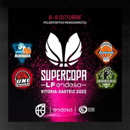 Vitoria-Gasteiz acogerá los días 8 y 9 de octubre la Supercopa LF Endesa 2022