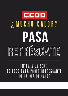 Imagen de la campaña "¿Mucho calor? Pasa, refréscate", de CCOO.