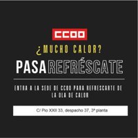 CC.OO pone su sede a disposición de quienes trabajan en la vía pública para que hagan frente al calor