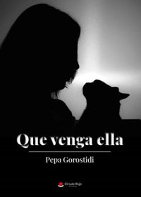 Pepa Gorostidi publica 'Que venga ella', una obra de ficción ambientada en el Madrid de la posguerra